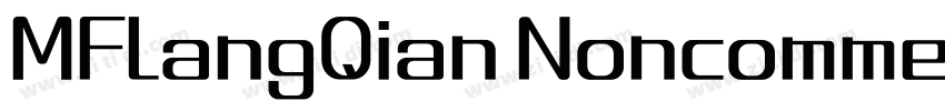 MFLangQian Noncommer字体转换